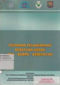 Image of Pedoman Pelaksanaan Kesatuan Gerak PKK-KKBPK-Kesehatan