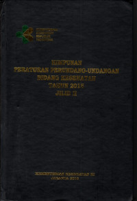 Image of Himpunan Peraturan Perundang-undangan Bidang Kesehatan tahun 2015 jilid II