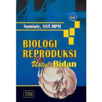 Image of Biologi reproduksi untuk bidan