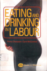 Image of Eating and Drinking In Labour