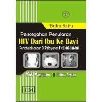 Image of Buku saku pencegahan penularan HIV dari ibu ke bayi penatalaksanaan dipelayanan kebidanan