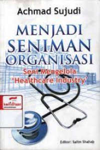 Image of Menjadi Seniman Organisasi Seni Mengelola 'Healthcare Industry