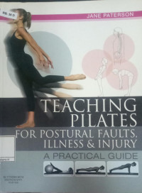 Image of Teaching pilates for postural faults, Illness and injury: a practical guide (BW Fisioterapi)
