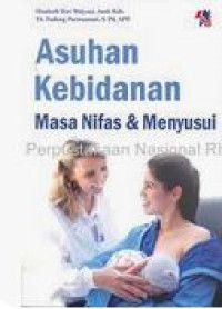 Image of Asuhan kebidanan masa nifas dan menyusui