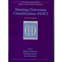 Image of IOWA OUTCOMES PROJECT Nursing Outcomes Classification (NOC)