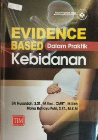 Image of Evidence Based dalam Praktik Kebidanan