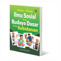 Image of Pokok-pokok Ilmu Sosial Dan Budaya Dasar Pada Kebidanan