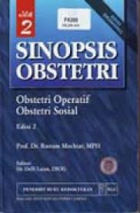 Image of Sinopsis Obstetri : Obstetri Operatif, Obstetri Sosial (Jil. 2, Ed. 2)