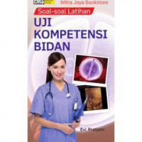 Image of Soal- soal Latihan Uji Kompetensi Bidan