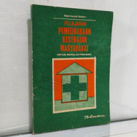 Pelajaran pemeliharaan kesehatan masyarakat.