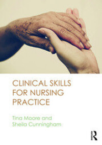 Image of Clinical skills for nursing practice