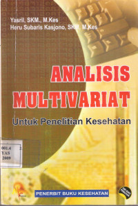 Analisis Multivariat : Untuk Penelitian Kesehatan