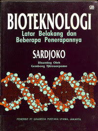 Image of Bioteknologi: latar belakang dan beberapa penerapannya