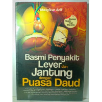 Basmi Penyakit Lever dan Jantung dengan Puasa Daud