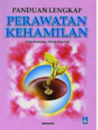 Image of Panduan Lengkap Perawatan Kehamilan.{BUKU WAJIB KEBIDANAN.}