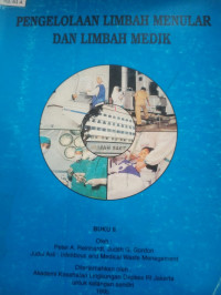 Image of Pengelolaan Limbah Menular Dan Limbah Medik Buku II