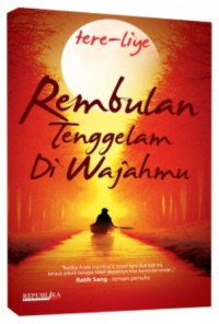 Image of Rembulan tenggelam di wajahmu