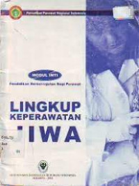 Image of Modul inti pendidikan berkelanjutan bagi perawat lingkup keperawatan jiwa