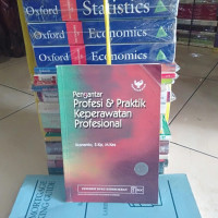 Pengantar Profesi & Praktik Keperawatan Profesional