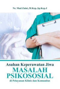 Image of Asuhan keperawatan jiwa : masalah psikososial di Pelayanan Klinis dan Komunitas