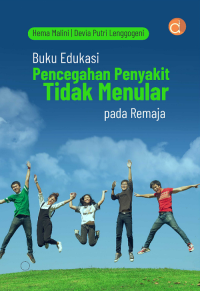 Image of Buku edukasi pencegahan penyakit tidak menular pada remaja