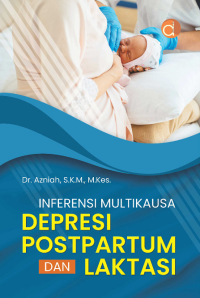 Image of Inferensi multikausa depresi postpartum dan laktasi