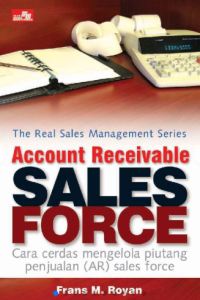 Image of Account receivable sales force = cara cerdas mengelola piutang penjualan (AR) sales force