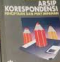 Image of Arsip korespondensi: penciptaan dan penyimpanan
