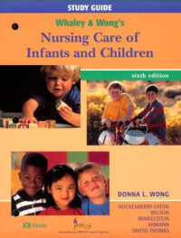 Nursing Care of Infants and Children (Buku Wajib M.A. Anak Jurkep)