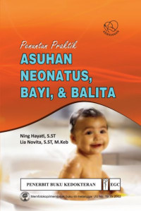 Image of Penuntun Praktik Asuhan Neonatus Bayi dan Balita {BUKU WAJIB KEBIDANAN T}{MKB}