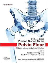 Evidence-based physical therapy for the pelvic floor: bridging science and clinical practice