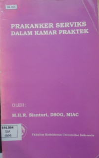 Prakanker serviks dalam kamar praktek
