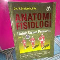 Anatomi Dan Fisiologi untuk siswa perawat