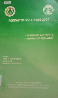 Image of Perinatologi tahun 2000: diagnosis antenatal neurologi perinatal