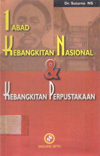 Image of 1 Abad Kebangkitan Nasional & Kebangkitan Perpustakaan