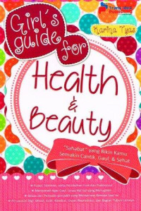 Image of Girls Guide for Health & Beauty sahabat yang bikin kamu semakin cantik, gaul & sehat