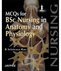 MCQs for BSc nursing in anatomy and physiology