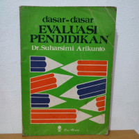 Dasar-dasar Evaluasi Pendidikan