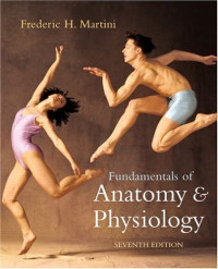 Fundamentals Of anatomy & psysiologi 7 th (Buku Wajib M.A. Anatomi Jurkep)