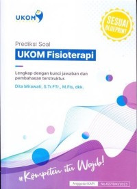 Image of Prediksi soal UKOM Fisioterapi : lengkap dengan kunci jawaban dam pembahasan terstruktur