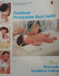 Image of Panduan perawatan bayi sakit plus mencegah terjadinya cedera