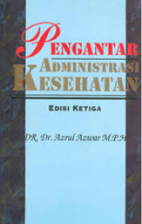 Image of Pengantar administrasi kesehatan