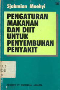 Pengaturan Makanan dan Diit untuk Penyembuhan Penyakit