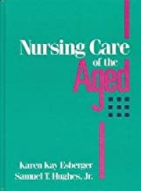 Nursing Care of the Aged