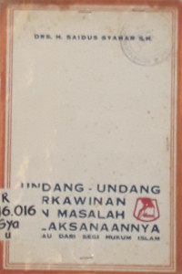 Undang-undang Perkawinan  Dan Masalah Pelaksanaannya Di Tinjau Dari Segi Hukum Islam