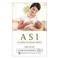 Image of ASI : Asuhan Berbasis Bukti {BUKU WAJIB KEBIDANAN T}