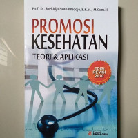 Promosi kesehatan toeri dan aplikasi