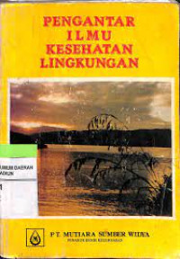 Pengantar Ilmu Kesehatan Lingkungan