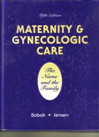 Maternity and Gynecology Care The Nurse and The Family