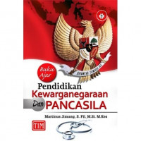 Buku Ajar Pendidikan Kewargansgaraan dan Pancasila